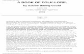 A BOOK OF FOLK-LORE. - Awakening Intuition · A BOOK OF FOLK-LORE. by Sabine Baring-Gould [b. 1834 d. 1924] London, Collins'-Clear-Type-Press [1913] Chapter One Preliminary In the