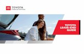 TOYOTA LEASE-END GUIDE...A s you head into the final 90 days of your lease, there are steps to take and decisions to make. Rest assured, Toyota Financial Services (TFS) is here to