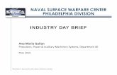 INDUSTRY DAY BRIEF - navsea.navy.mil Power and...Fluid Systems Automation ... • Gas Turbine Systems for Main Propulsion and Power Generation • Diesel Engines for Main Propulsion