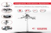 Magnetic Filtration Systems · 2019-08-14 · specialist disposal costs. Minimal running costs - Virtually zero Manually cleaned magnetic filters require no additional power. Magnetic