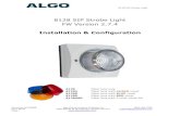 8128 SIP Strobe Light FW Version 2.7 - ALGO User Guide.pdf · 2017-09-28 · 8128 SIP Strobe Light Document 90-00066F Algo Communication Products Ltd (604) 454-3792 2017-09-28 4500