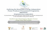Outlining the Renewable Energy Independent Power Producer ... · -1 SPV -12 OW R33.8 billion (BW1-4, 1S2 and 2S2) = 16.8% of Total IPP investment 5 299 job years created by IPPs Local