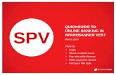 QUICKGUIDE TO SPV ONLINE BANKING IN SPAREBANKEN VEST/media/files/english/online... · How to log in to personal online banking in Sparebanken Vest 1. Go to 2. On the top left –