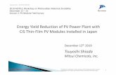 Energy Yield Reduction of PV Power Plant with CIS Thin ...Energy Yield Reduction of PV Power Plant with CIS Thin‐Film PV Modules Installed in Japan December 12th2019 Tsuyoshi Shioda