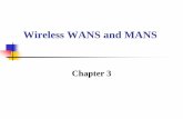 Wireless WANS and MANS - National Tsing Hua Universityhscc.cs.nthu.edu.tw/~sheujp/lecture_note/wn_Ch3_Wireless_WANS_MANS.pdf · avoid interference or crosstalk Objective is to reuse