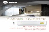 ...compressor and DC Inverter technology, the vibration from Trane Passio Inverter is verg ... the dampness in the air This also helps to control the fungus that appear on furniture