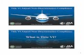 Title VI Best Practice - Federal Aviation Administration · Throtl('/l Diversia JAA Aviation Authority . Title VI Airport Non-Discrimination Compliance To the Same Extent Title VI