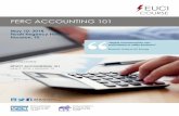 FERC ACCOUNTING 101May 10, 2018  · FERC ACCOUNTING 101 May 10, 2018 | Houston, TX PAGE 2 OVERVIEW This training was designed primarily for accountants and non‐accountants in the