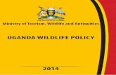 UGANDA WILDLIFE POLICYextwprlegs1.fao.org/docs/pdf/uga174672.pdf · 2014. 2 It is with great pleasure that I present the Uganda Wildlife Policy, 2014 which was approved by ... area,