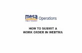 HOW TO SUBMIT A WORK ORDER IN WEBTMA - Mesa Public … · a new webtma sreen will pop up. if it doesn’t, disale this site’s pop-up blocker by sele ting “always allow pop-ups