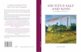 a new perspective SIR TITUS SALT on the salt family AND SONSbingleyhistoryseries.co.uk/assets/sts-sample-book.pdf · at Milner Field, Gilstead, but at this stage Milner Field Farm