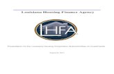 LOUISIANA HOUSING FINANCE AGENCY · The Louisiana Housing Finance Agency Act contained in Chapter 3-A of Title 40 ... unique within the United States government securities industry