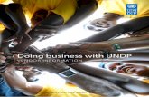 Doing business with UNDP · 2019-02-14 · Doing business with UNDP | 3 UNDP has vendors from some 200 different countries yearly Growth over previous year: 19.75% Procurement value: