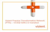 Vizient Practice Transformation Network (PTN)vcsqi.org/wp-content/uploads/2018/11/Vizient-Practice... · 2019-05-23 · Vizient PTN overview 6 Vizient Presentation │ October 2018