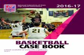 2016-17 NFHS Basketball Case Book Case Book 2017-18.pdf · Unless stated, all plays involved a two-point field goal or try and not a three-point goal or try. The play numbers identify
