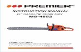 24” GASOLINE CHAIN SAWthe depth gauge and file it to the proper M AWARNING FRE.rnlER 3. 4. ... The bar rail should always be a square. Check for wear of the bar rail. Apply a ruler
