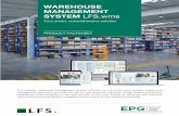 WAREHOUSE MANAGEMENT SYSTEM LFS - EPG · The Ehrhardt + Partner Group (EPG) is a global leader in logistics. Efficiency, flexibility, safety and security: this is what EPG’s LFS