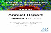 Annual Report - University of Kansas Hospital IRHRM Annual Report.pdf · 2014-12-01 · 5) Evaluation of FY2014 pilot grants and selection and distribution of FY2015 pilot grants.