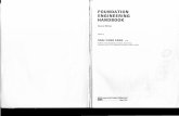 FOUNDATION ENGINEERING HANDBOOK · FOUNDATION ENGINEERING HANDBOOK Second Edition Edited by HSAI-YANG FANG Ph.D. Professor of Civil Engineering and Director, Geotechnical Engineering
