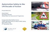 Automotive Safety in the UN Decade of Action · 2013-12-11 · in January 2013 and comprised 7 models and . 8 ratings. The star ratings varied from 1 to 5 stars. The cars tested were