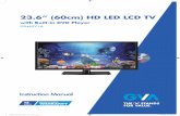 23.6” (60cm) HD LED LCD TV · 2 POWER LED Illuminates blue when the TV is turned on. Illuminates red when the TV is in standby mode. The LED will illuminate blue and then blink