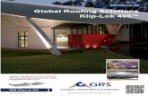 Klip-Lok 406 Brochure 2017-professional · 2019-03-29 · Sheet Lengths Klip-Lok 406 is available, ex-factory, in sheet lengths limited only by transport restrictions, normal loads