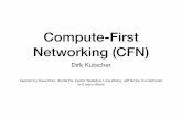Compute-First Networking (CFN) · Joint Optimization of Networking and Computing Resources • Historically, network was engineered to provide connectivity between compute servers
