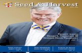 Seed & Harvest - Trinity School for Ministry · 2016-11-07 · Seed & Harvest. TRINITY SCHOOL FOR MINISTRY FALL . 2016 . Justyn Terry Steps Down Reach for the Harvest Campaign Exceeds