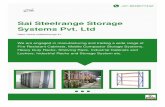 Sai Steelrange Storage Systems Pvt. Ltd...About Us Established in the year 1978, we, Sai Steelrange Storage Systems Pvt. Ltd., are engaged in Manufacturing and Trading a wide range