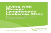 Living with Chronic Lymphocytic Leukemia (CLL) · Living with Chronic Lymphocytic Leukemia (CLL) Designed to support patients and their families through the various phases of their
