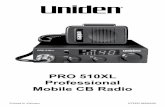 PRO 510XL Professional Mobile CB Radio - KGE Électroniquev~radio-cb-40... · CB radio is still considered a “license by rule” service. This means that, while the FCC permits