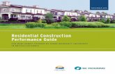 Residential Construction Performance GuideGovernment/... · Message from the Honourable Rich Coleman British Columbia is recognized for the high performance of its residential construction