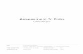 Assessment 3: Folio - Home - Fiona Pidgeon · 2018-09-10 · FINAL GRADE 64 /100 Assessment 3: Folio GRADEMARK REPORT GENERAL COMMENTS Instructor Hi Fiona, Congratulations on your