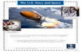 The U.S. Navy and Space · rocket propelled missiles during World War II. The United States was worried that another country had more ... Women of the U.S. Navy served and continue