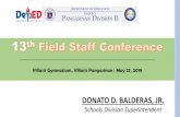 DONATO D. BALDERAS, JR.depedpang2.com/wp-content/uploads/2017/06/13thFieldStaff.pdfC. Passing the DepEd National Searchin order for the Secretary ... Portfolio of Teachers/School Heads