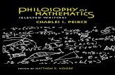 Peirce’s most Ma-thema-tic Philosophy of S...Peirce’s lifetime are cited by manuscript number in Robin’s catalog. (For manuscripts reprinted in this book I give the call number