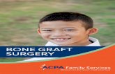 BONE GRAFT SURGERY · bone used for alveolar cleft repair. The donor site, located at the top, outer edge of the hip, is called the iliac crest (also called the wing of the pelvis).