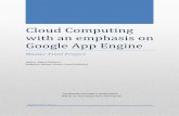 Cloud Computing with an emphasis on Google App Engineupcommons.upc.edu/bitstream/handle/2099.1/16104/85328.pdfCloud Computing with an emphasis on Google App Engine Master Final Project