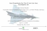 Gun Propellants For The 27 mm Cal. Gun Eurofighter Jet · Gun Propellants For The 27 mm Cal. Gun Eurofighter Jet Dr. Dietmar Mueller Fraunhofer Institut Chemische Technologie ( ICT