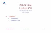 PHYS 1444 Lecture #10 - UTA HEP WWW Home Pagebrandta/teaching/su2012/lectures-done/phys1444-lec10.pdf · – The number of lines per unit area is proportional to the ... Magnetic