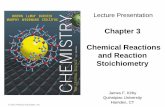 Chapter 3 Chemical Reactions and Reaction StoichiometryChapter 3 Chemical Reactions and Reaction Stoichiometry ... 3 3