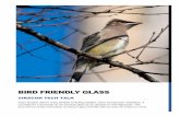 bird friendly glass - ViraconGlass facades deliver many benefits including daylight, views and dynamic aesthetics. A counterpoint is that birds do not perceive glass as an obstacle