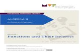 ALGEBRA II - Mathematics Vision ProjectUses tables, graphs, equations, and written descriptions of functions to match functions and their inverses together and to verify the inverse