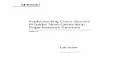 Implementing Cisco Service Provider Next -Generation Edge ... · SPEDGE Implementing Cisco Service Provider Next -Generation Edge Network Services Version 1.0 Lab Guide Text Part