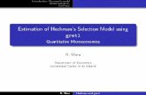 Estimation of Heckman's Selection Model using gretlricmora/MICCUA/materials/S25T44_English_handout.pdfIntroduction: Heckman's model Heckit and gretl Summary Summary gretl allows for