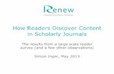How Readers Discover Content in Scholarly Journals · How Readers Discover Content in Scholarly Journals The results from a large scale reader survey (and a few other observations)