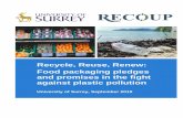 Recycle, Reuse, Renew: Food packaging pledges and promises in … · 2019-10-08 · 2 'Recycle, Reuse, Renew: Food packaging pledges and promises in the fight against plastic pollution',