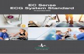 EC Sense ECG System Standard · BENEFITS WITH EC SENSE ECG SYSTEM STANDARD Ver.18.12.3 FREEDOM OF CHOICE CLEAR ECG TRACE EASY TO USE QUALITY CONTROL PATIENT CONTROL EASY TO USE EC