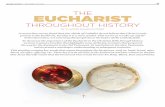 THE EUCHARIST - denvercatholic.org...EUCHARIST THROUGHOUT HISTORY BY VLADIMIR MAURICIO-PEREZ A recent Pew survey found that two-thirds of Catholics do not believe that Christ is truly