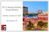 HL7’s January Working Group Meeting Announcements Jan...HL7’s January Working Group Meeting. Monday, January 14, 2019. San Antonio, TX
